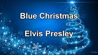 Blue Christmas - Elvis Presley (Lyrics)