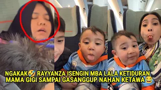 NGAKAK🤣RAYYANZA ISENGIN MBA LALA KETIDURAN,MAMA GIGI GASANGGUP NAHAN KETAWA😂|| LUCU BANGET