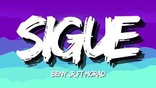 BENY JR FT MORAD - SIGUE (Letra)