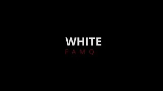 White FAMQ