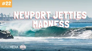 Newport Jetties MADNESS - The Couch Surfing Show #22