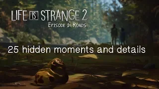 Hidden moments and details in Life is Strange 2 - Episode 1