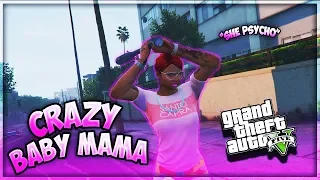 GTA 5 CRAZY BABY MAMA IN DA HOOD EP. 1 - SHE PSYCHO 🔪 (GTA 5 RP)