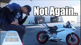 Why is my Ducati doing this again... |More problems