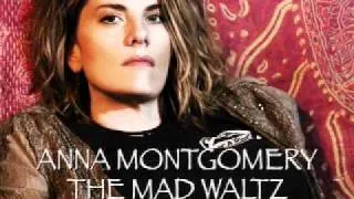 Anna Montgomery - The Mad Waltz