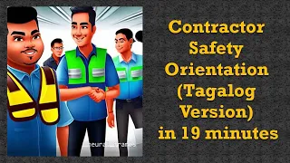 Contractor Safety Orientation (Tagalog) in 19 Minutes