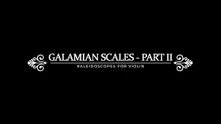 Galamian Scales - Part II