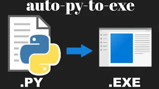 auto-py-to-exe module | Convert py to exe