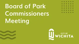 Board of Park Commissioners Meeting August 14, 2023