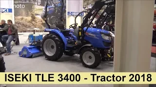 ISEKI TLE 3400 - Tractor 2018