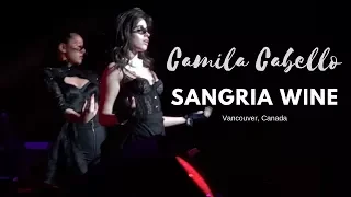 Sangria Wine - Camila Cabello (Vancouver, Canada)