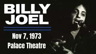 Billy Joel - Live at Palace Theatre (November 7, 1973)