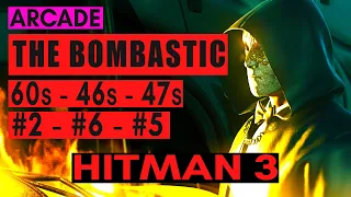 HITMAN 3 - The Bombastic - (60s / 46s / 47s) Elusive Target Arcade Speedrun