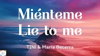 TINI & María Becerra - Miénteme ( English  Spanish Lyrics ) (English Translation)