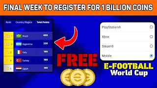 FINAL WEEK To Register For International Cup | 1 Billion Coins Free | eFootball 2023 Mobile