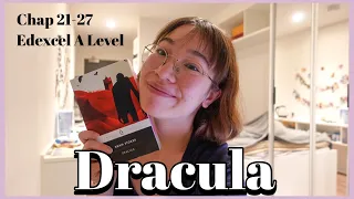 Dracula  by Bram Stoker. Chapters 21-27 Summary and Analysis. Edexcel A Level Literature.