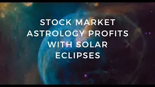 Stock Market Astrology Profits with Solar Eclipses