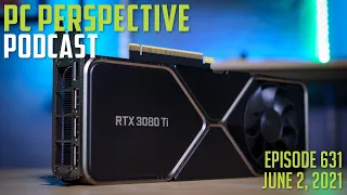 PC Perspective Podcast 631: GeForce RTX 3080 Ti Review, AMD COMPUTEX News, and More!