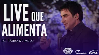 Live que Alimenta - Pe. Fábio de Melo | Sesc