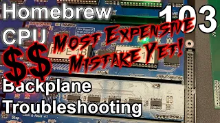 Backplane Troubleshooting - Making an 8 Bit pipelined CPU - Part 103