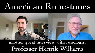 American Runestones (with Dr. Henrik Williams)