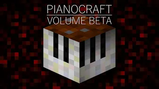 Pianocraft Volume Beta - Minecraft Full Album