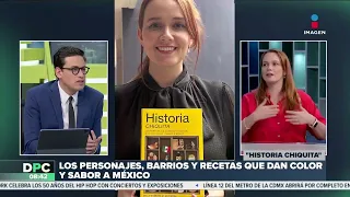 ‘Maestra Sari’ presenta su libro ‘Historia Chiquita’ | DPC con Nacho Lozano