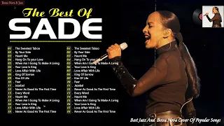 Sade Greatest Hits Full Album   Best Songs Of Sade