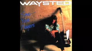 Waysted - Hell Comes Home