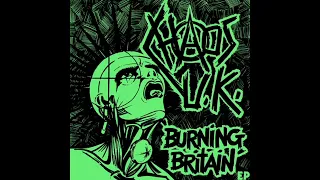 Choas Uk - Burning Britain Ep 1982