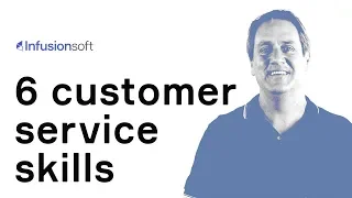 6 important customer service skills for small businesses