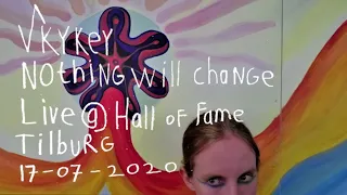 Skykey - Nothing will change (Accoustic) -   Live @ Hall of Fame Tilburg