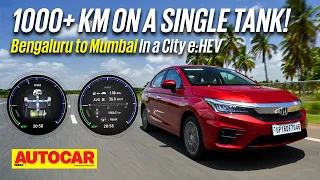 1000+ km on one tank! Honda City e:HEV from Bengaluru to Mumbai | Special Feature | Autocar India