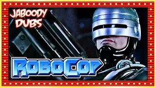 Robocop Commentary Highlights - Jaboody Dubs