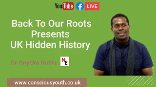 Back To Our Roots Presents -  UK's Hidden History