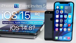 Apple Event Invites, iPhone 13 Soon, iOS 15 RC, iOS 14.8, Mac and more