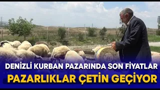 Denizli kurban pazarında son fiyatlar