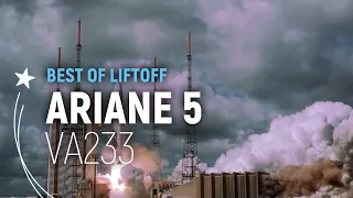 Flight VA233 | Ariane 5 Best of Liftoff | Arianespace