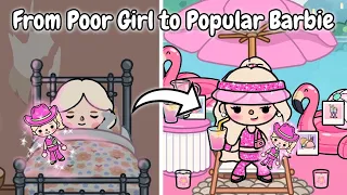 From Poor Girl to Popular Barbie 💕🩷 | Toca Life Story | Toca Boca