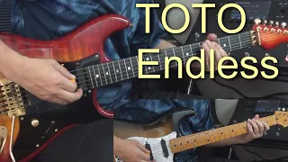 Toto - Endless (Guitar Cover) Helix Tone スティーブルカサーカバー Steve Lukather