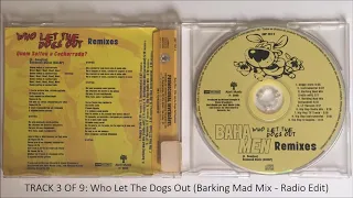 Baha Men - Who Let The Dogs Out (Barking Mad Mix - Radio Edit) | Track 3