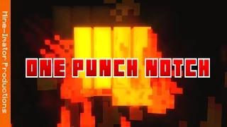 "ONE PUNCH NOTCH" Minecraft Parody of One Punch Man Opening [MI]