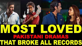 Top 10 Most Loved Pakistani Dramas That Broke All Records Of Last 5 Years