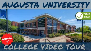 Augusta University Campus Video Tour