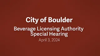 4-2-23 Beverage Licensing Authority Special Hearing