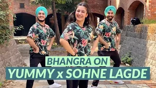 YUMMY x SOHNE LAGDE | Bhangra | Folking Desi | Punjabi Mashup |