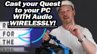 Cast Oculus Quest to PC WITH Audio WIRELESSLY!!!