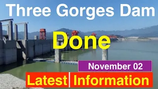 China Three Gorges Dam  Done ● over 174meters ● November 02, 2021  ●Water Level and Flood