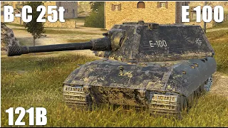 B-C 25 t, E100 & 121b ● WoT Blitz