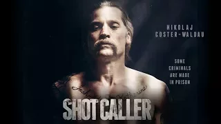 Shot Caller (2017) Official Trailer